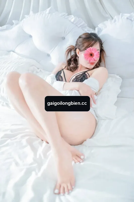 🌸 Diệp Anh🌸 – Gái gọi Gia Thụy, Long Biên